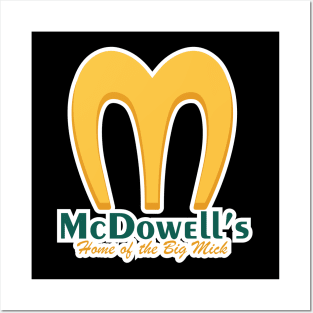 McDowell's Home of the big Mick Posters and Art